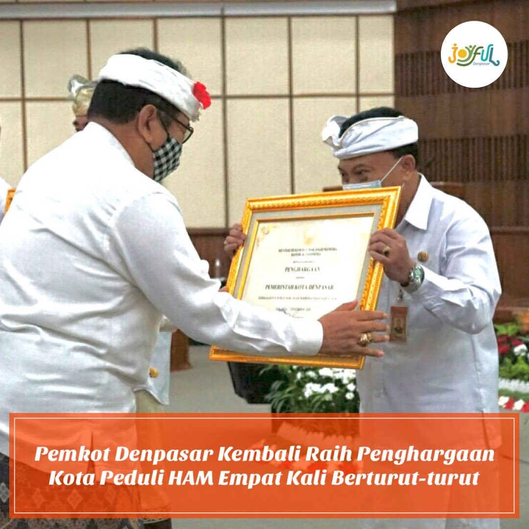Pemkot Denpasar Kembali Raih Penghargaan Kota Peduli HAM Empat Kal Berturut-turut